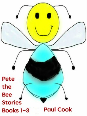 cover image of Pete the Bee Stories Books 1-3